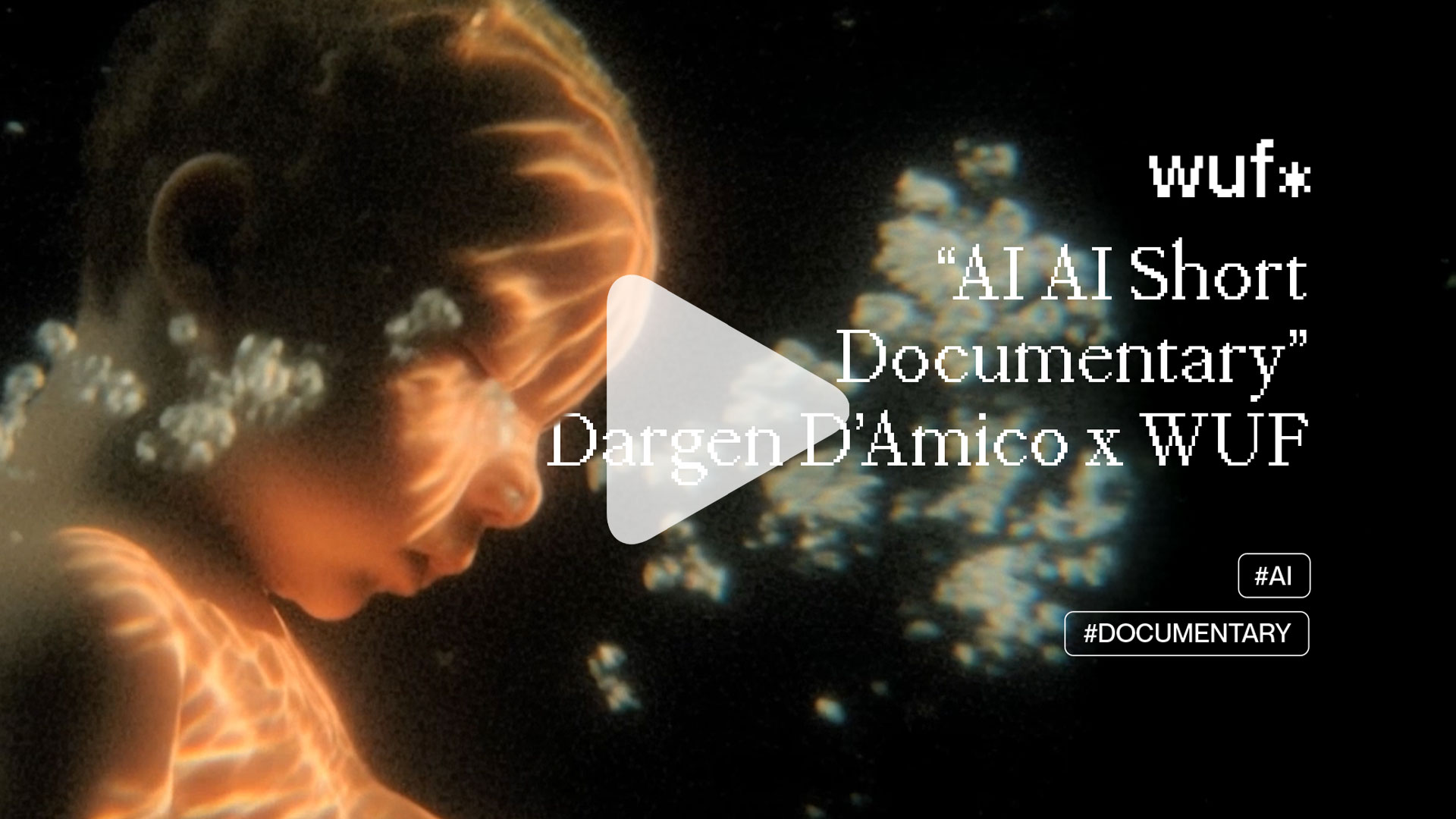 ai-ai-short-documentary-dargen-damico-x-wuf-player